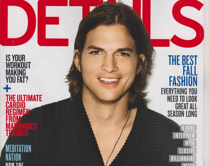 Details September 2011 Ashton Kutcher is Silicon Valley's Secret Weapon (Magazine: Men's, General Interest)