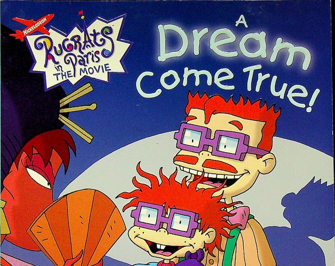 Rugrats in Paris The Movie - A Dream Come True (Paperback: Children's, Nickelodeon, Cartoon Characters)