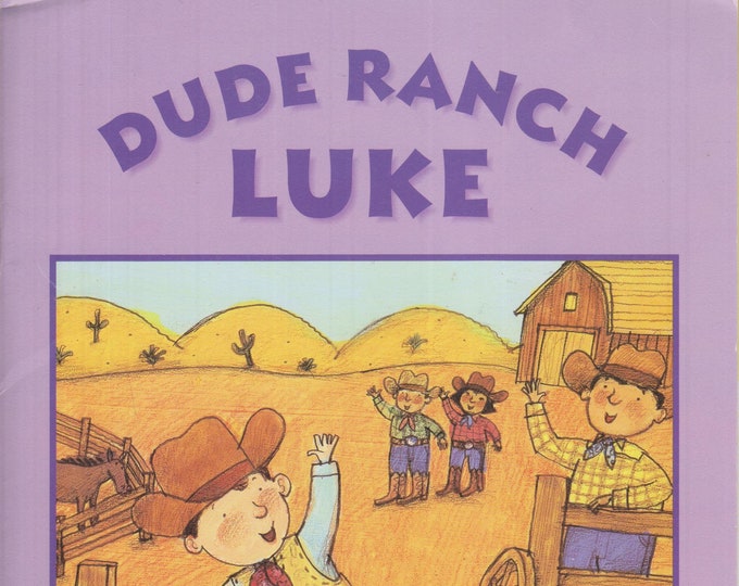 Dude Ranch Luke (Phonics Readers Plus) (Paperback: Children's, Beginner Readers) 1999