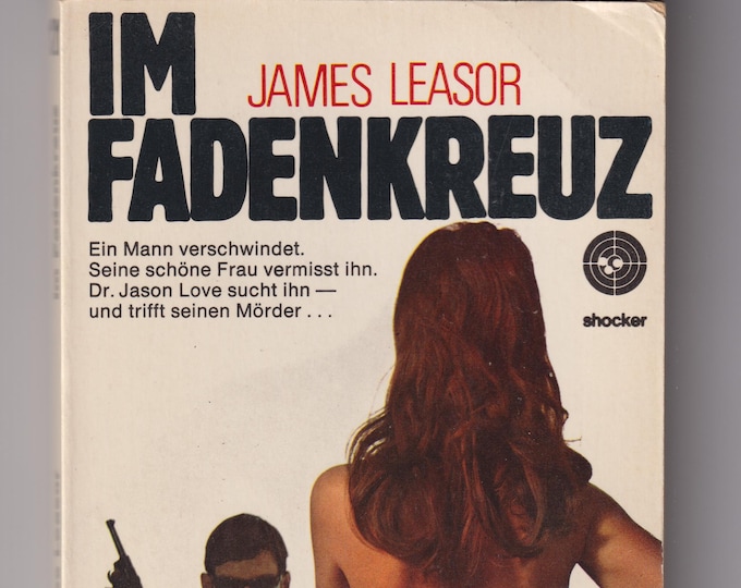 Im Fadenkreuz by James Leasor (in German) (Dr. Jason Love) (Paperback: Thriller, Fiction) 1971