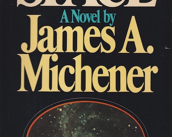 Space by James A. Michener (Hardcover: Historical Fiction) 1982