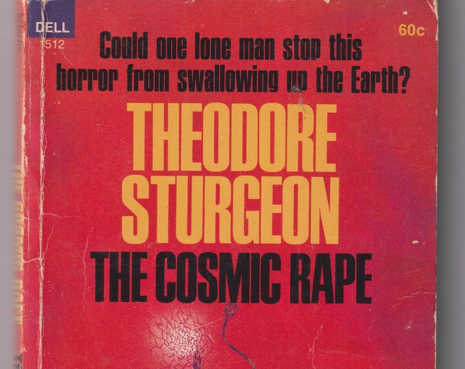 The Cosmic Rape by Theodore Sturgeon  (Paperback: Scifi, Pulp Scifi) 1968