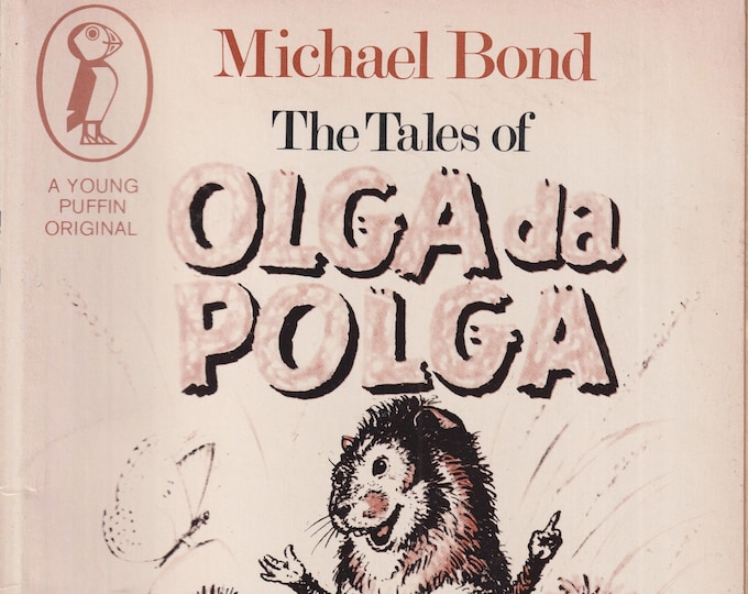 The Tales of Olga da Polga by Michael Bond (Paperback: Juvenile Fiction, Ages 6-9) 1972