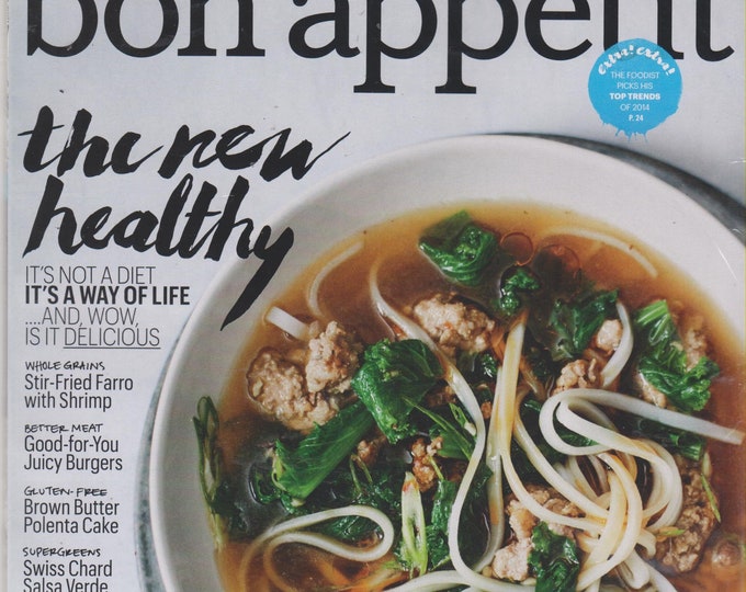 Bon Appetit January 2014 The New Healthy - The Cooking School Issue  (Magazine:  Cooking, Food))