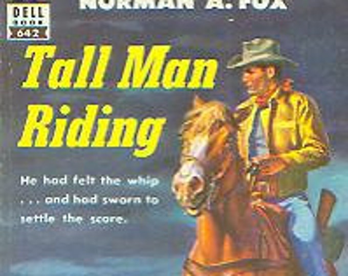 Tall Man Riding by Norman A Fox (Vintage Pulp Fiction Paperback: Western) 1951