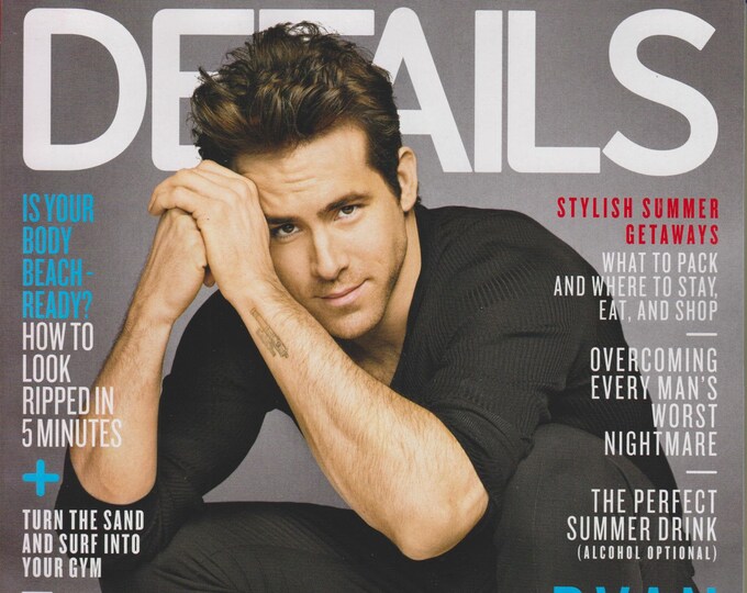 Details June/July 2011 Ryan Reynolds Is Just Like You  (Magazine: Men's, General Interest)