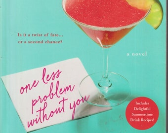 One Less Problem Without You by Beth Harbison (Trade Paperback: Fiction, Romance ) 2017