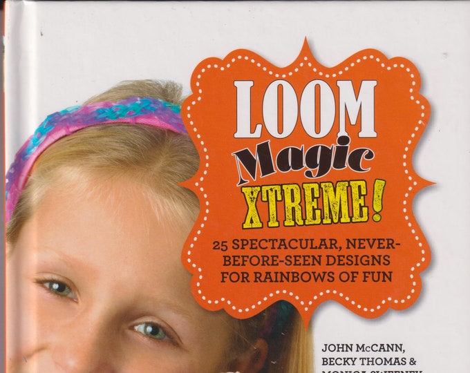 Loom Magic Extreme   (Hardcover: Children's Crafts, Loom, Weaving) 2014