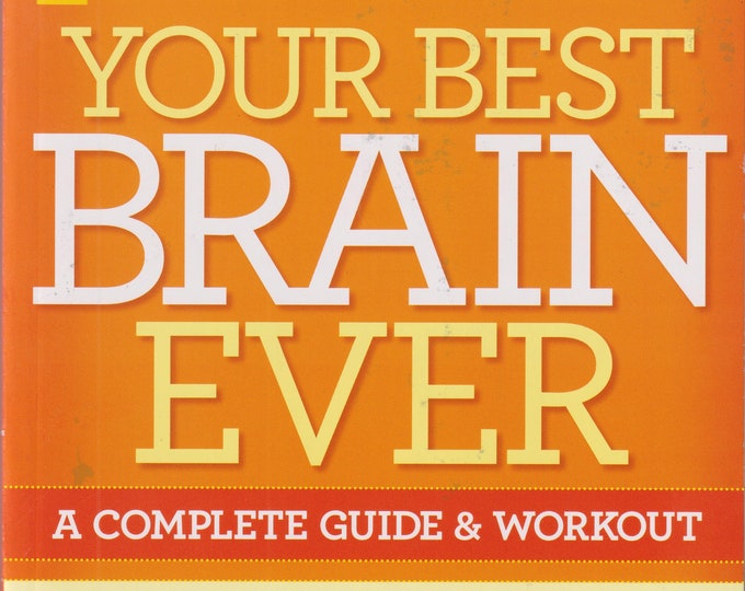 Your Best Brain Ever - A Complete Guide and Workout by Michael Sweeney and Cynthia Green   (Trade Paperback: Health & Fitness) 2013