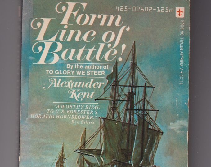 Form Line of Battle! by Alexander Kent (Paperback: Historical Fiction) 1970