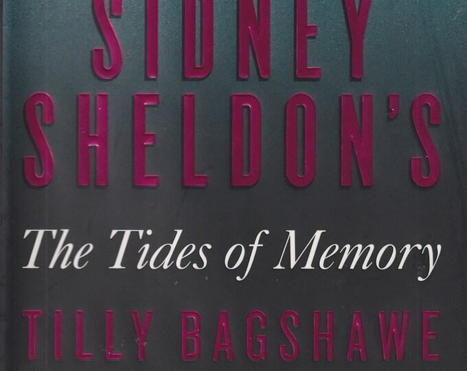 Sidney Sheldon's The Tides of Memory by Tilly Bagshawe and Sidney Sheldon  (Hardcover: Thriller, Espionage, Suspense)  2013