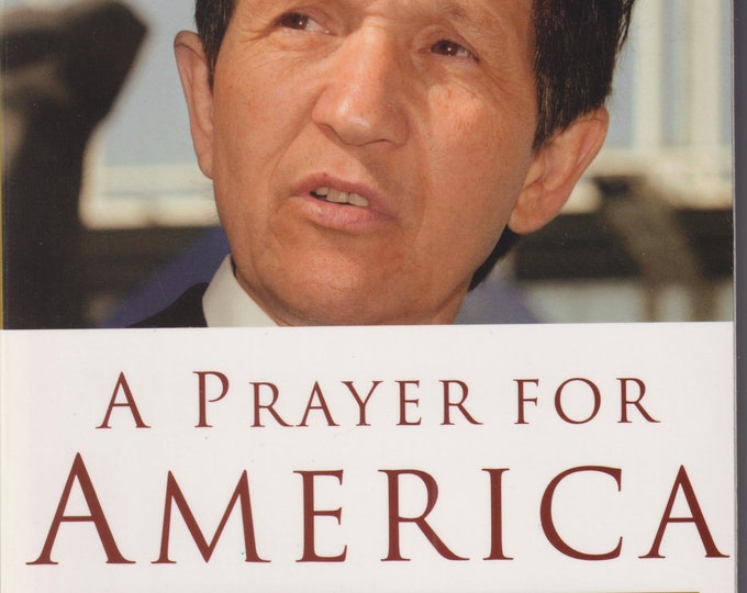 A Prayer for America by Dennis Kucinich  (Trade Paperback: Politics)  2003