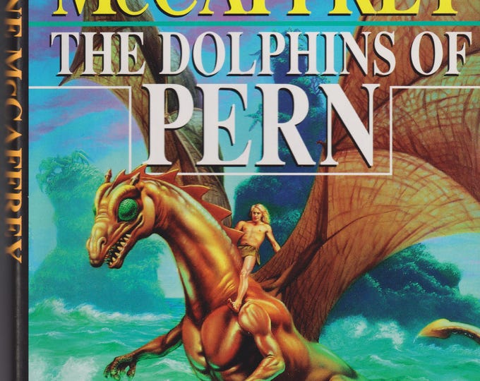 The Dolphins of Pern  by Anne McCaffrey (Pern Series)  (Hardcover: Science Fiction, Fantasy)  1994