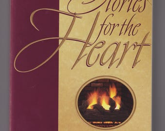 Stories for the Heart Compiled by Alice Gray (Trade Paperback: Christian Short Stories, Inspirational) 2000