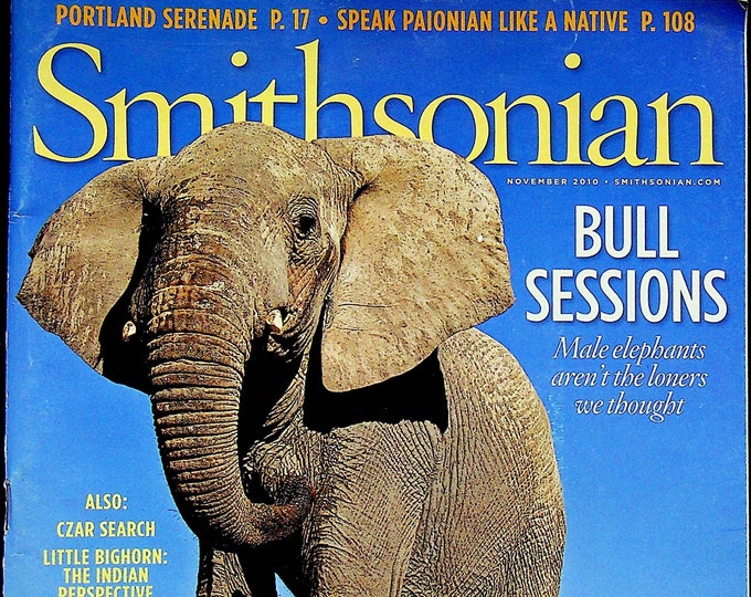 Smithsonian  November 2010 Elephants, Czar Search, Little Bighorn, The Apollo, Paionian(Magazine: History, General Interest)