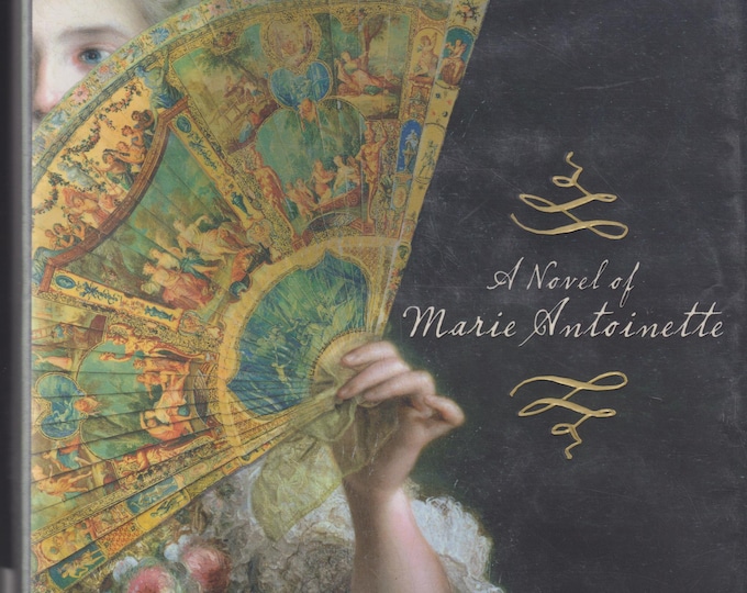 Abundance by Sena Jeter Naslund  (Hardcover: Maire Antoinette, Historical Fiction) 2006 FE