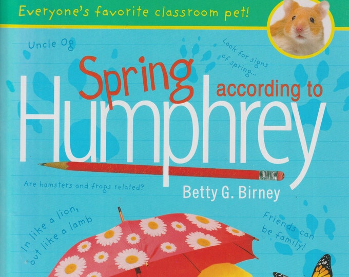 Spring According to Humphrey by Betty G. Birney   (Paperback: Juvenile Fiction, Ages 6-10  Chapter Book)