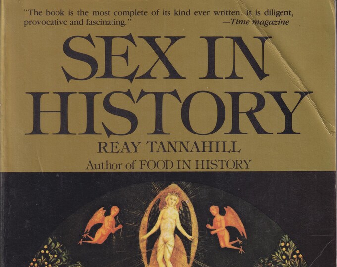 Sex in History by Reay Tannahill  (Trade Paperback: History, Sociology)  1982