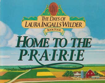 Home to the Prairie  (The Days of Laura Ingalls Wilder Book Four) (Paperback: Chapter Book, Young Adult, Fiction)