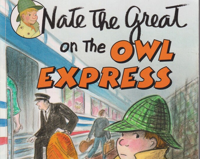 Nate the Great on the Owl Express by Marjorie Weinman Sharmat (Paperback: Juvenile Fiction, Ages 6-9)