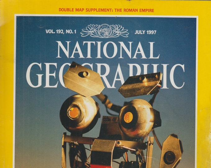 National Geographic July 1997 Robot Revolution, Roman Empire, Sumo  (Magazine: Nature; Geography)