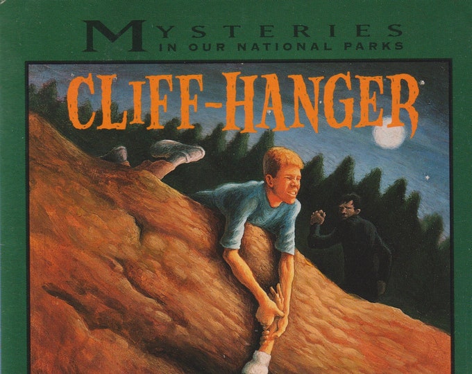 Cliff-Hanger Mysteries in Our National Parks  (Paperback:  Ages 8-12  Chapter Book) 2003