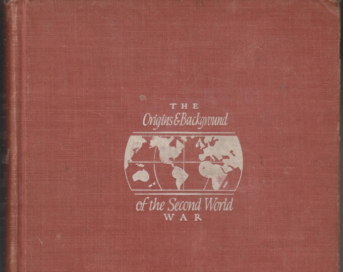 The Origins and Background of the Second World War by C. Grove Haines & Ross JS Hoffman (Hardcover: Nonfiction, Military, World War II) 1947