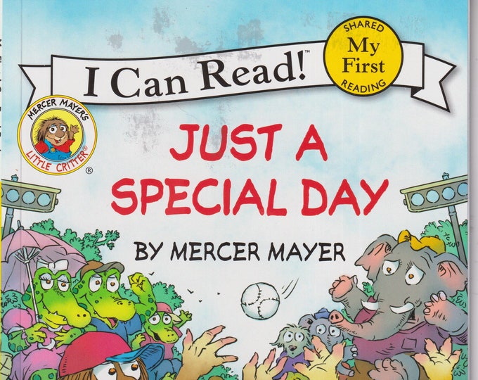 Little Critters Just a Special Day by Mercer Mayer  (Paperback: Early Readers, ages 4-8)