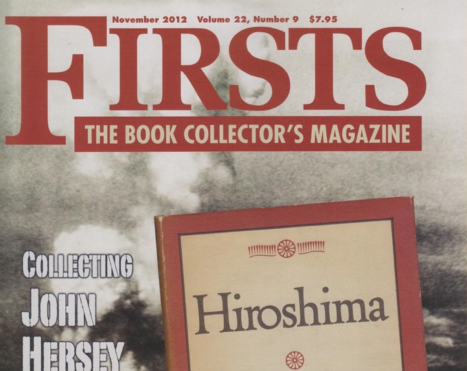 Firsts November 2012 Collecting John Hersey, World War II At Sea (Magazine: Book Collecting,  Collectibles)