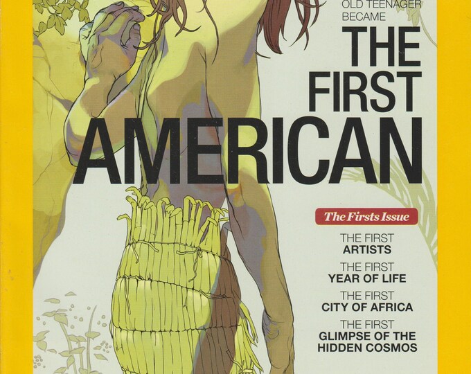 National Geographic January 2015  The First American, First Artists, First Year of Life, First City in Africa (Magazine: General Interest)