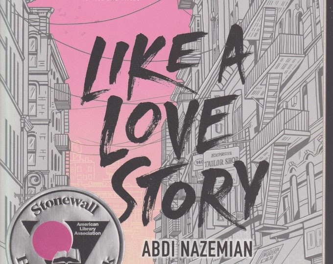 Like a Love Story by Abdi Nazemian( Trade Paperback: Young Adult Fiction, Ages 14-18))