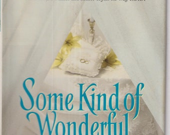 Some Kind of Wonderful: Barbara Freethy Romance Novel, 2001 Hardcover