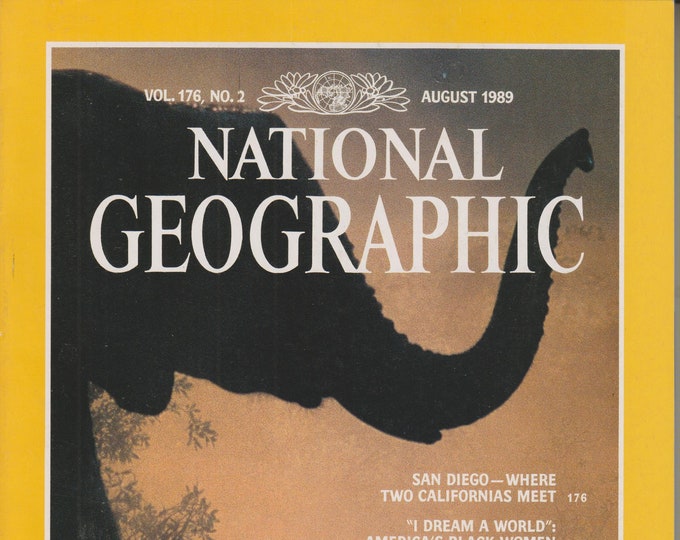 National Geographic August 1989 Elephant Talk, America's Black Women, Oil, Old Havana, San Diego (Magazine Nature, Geography)