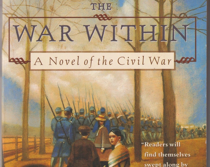 The War Within - A Novel of the Civil War by Carol Matas (Paperback: Juvenile Fiction, Historical) 2002
