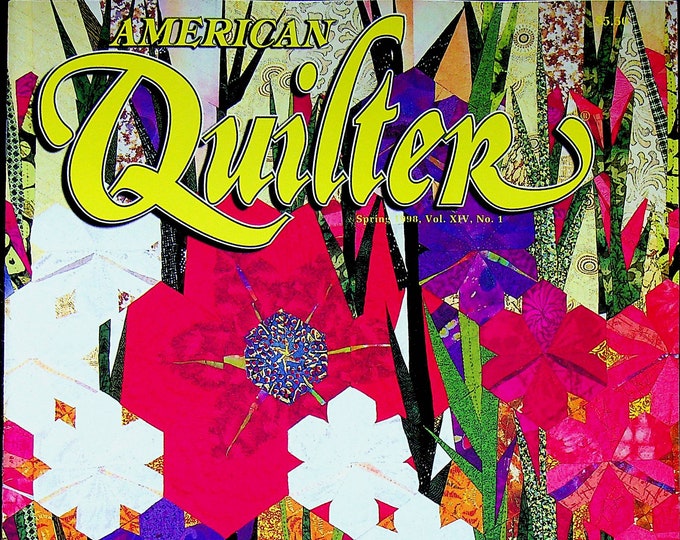 American Quilter Spring 1998 The Hexagon, Light Hearted Albums, A Passion for Pineapples,  Storybook Quilt (Magazine: Quilting)