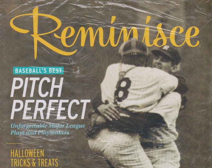 Reminisce October/November 2016 Baseball's Best Pitch Perfect (Magazine, Nostalgia)