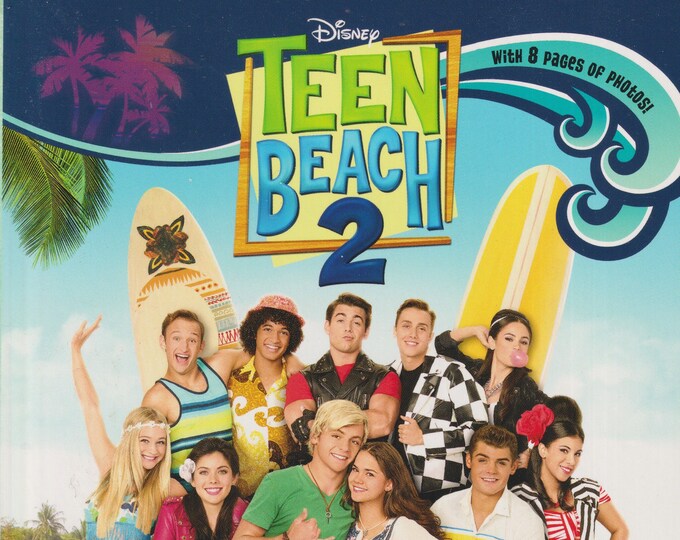 Teen Beach 2 (Based on Disney Movie) (Paperback: Juvenile Fiction, Ages 10-14)