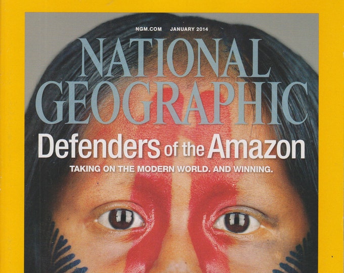 National Geographic January 2014 Defenders of the Amazon; Scientific Collections, Komodo Dragons, Russia (Magazine: General Interest)