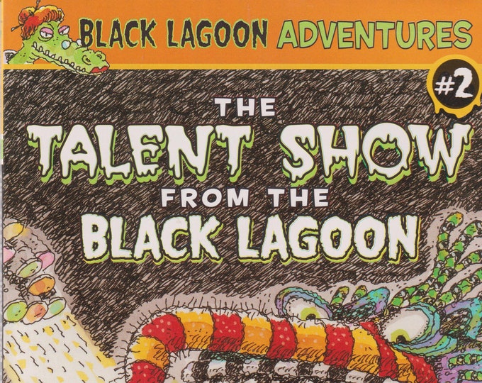 The Talent Show From The Black Lagoon #2 (Paperback: Children's  Ages 7-10  Chapter Book) 2003