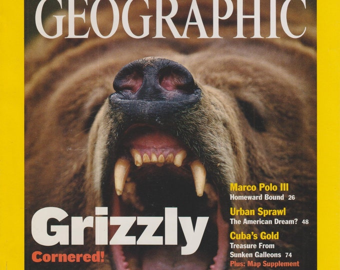 National Geographic (& Map) July 2001 Grizzly Cornered; Marco Polo III; Urban Sprawl; Cuba's Gold (Magazine: General Interest, Nature)