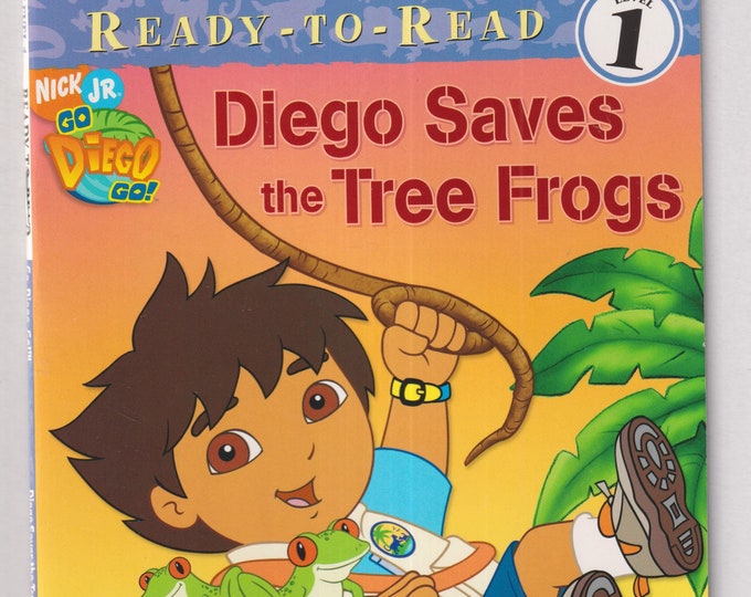Diego Saves the Tree Frogs (Ready-To-Read Go Diego Go - Level 1) (Softcover: Children's) 2006
