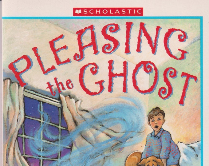 Pleasing The Ghost by Sharon Creech  (Paperback: Juvenile Fiction, Ages 8-12)