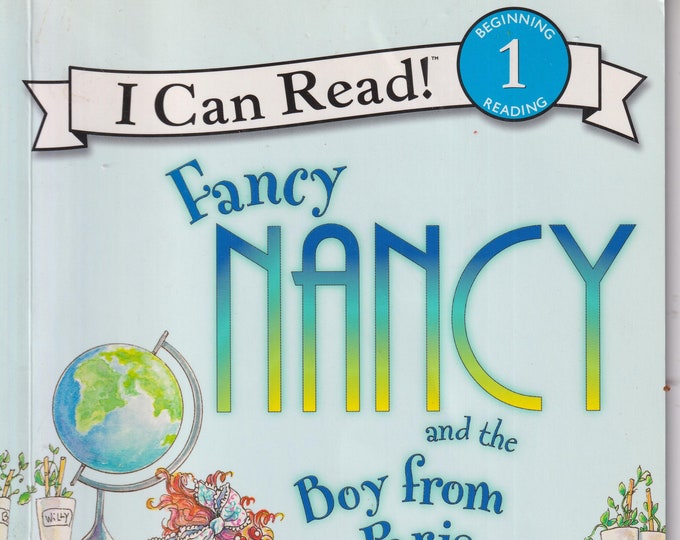 Fancy Nancy and the Boy from Paris by Jane O'Connor (Paperback: Children's Picture, ages 4-8)