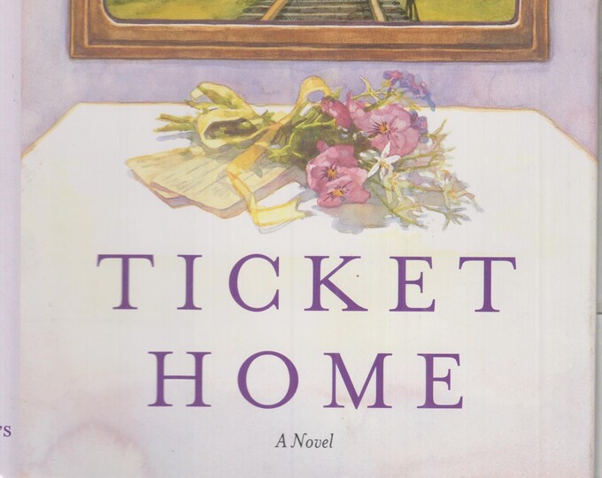 Ticket Home by James Michael Pratt  (Hardcover: Historical Fiction) 2001