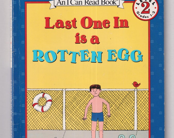 Last One In is a Rotten Egg  (An I Can Read Level 2) (Paperback: Juvenile Fiction, Grades 1-3) 1999