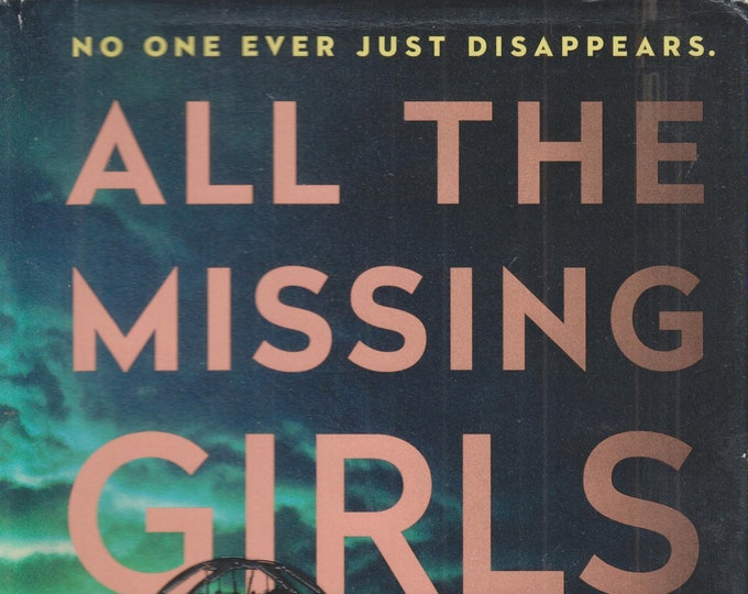 All The Missing Girls by Megan Miranda (Hardcover:  Mystery, Thriller) 2016fe