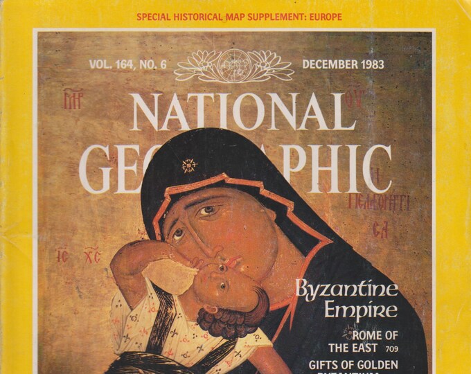National Geographic  and Map December 1983 Byzantine Empire; Mt. Athos; Easter; Balloons; Cock-of-the-Rock  (Magazine Nature, Geography)