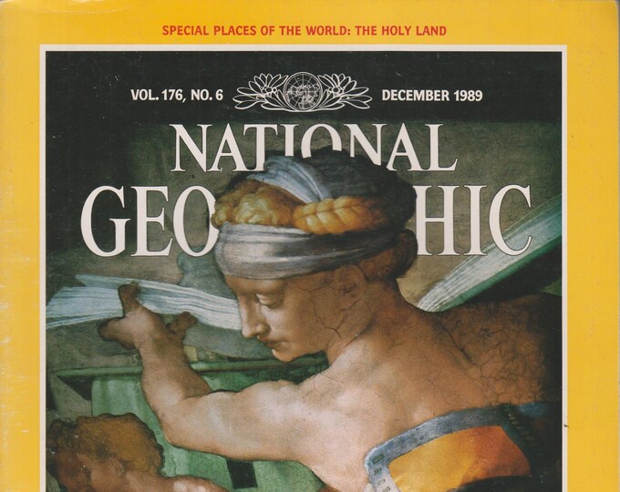 National Geographic and Map December 1989 The Sistine Restoration; Baja; Washington State; 1989 Report (Magazine: Nature, Geography)