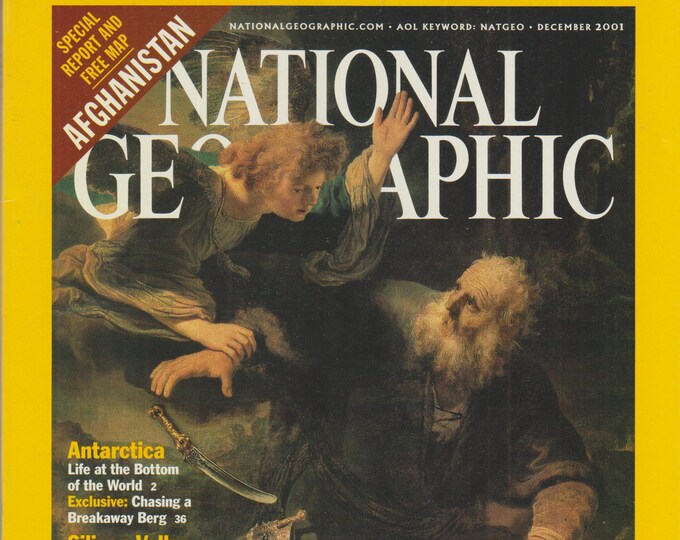 National Geographic (& Map) December 2001 Abraham Father of Three Faiths, Afghanistan, Antarctica, Silicon Val  (Magazine: General Interest)