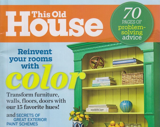 This Old House May 2012 Reinvent Your Rooms with Color. Easy Garden Path, Kitchen Redo ( (Magazine: DIY, Home Improvement)